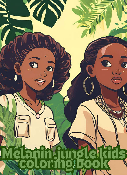 Melanin Jungle Kids Coloring Book